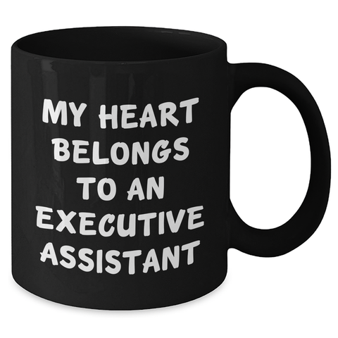 Image of Executive Assistant Gifts Funny Quote My Heart Belongs to Gifts from Men for Father's Day Black Coffee Mug - Additional