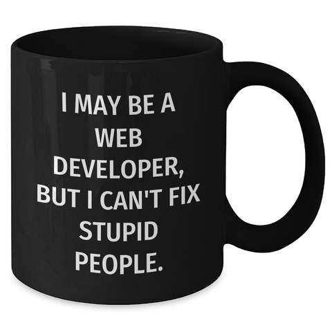 Image of Funny Web Developer Gifts, Web Developer Humor Black Coffee Mug, Gifts from Men for Web Developer Friends, Graduation Unique Gifts - Additional