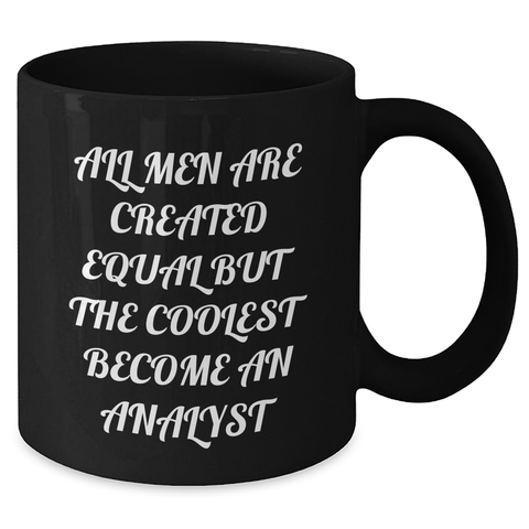 Image of Funny Analyst Quote Gifts for Mom, Black Coffee Mug from Friends, Unique Mother's Day Unique Gifts for Her - Additional