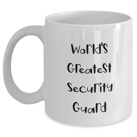 Image of World's Greatest Security Guard Funny Coffee Mug Gifts from Friends to Security Guard on Mother's Day - Main