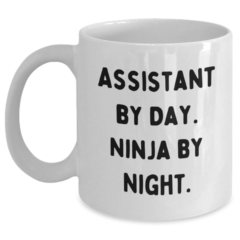 Image of Assistant By Day. Ninja By Night. Funny White Coffee Mug Gifts for Father's Day, Gifts from Family, 11oz or 15oz Capacity, Ceramic, Microwave, and Dishwasher Safe - Main