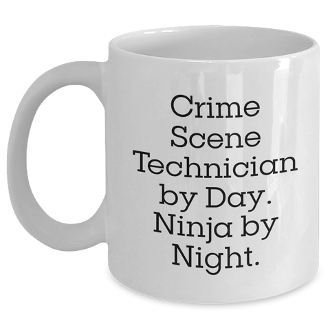 Image of Crime Scene Technician Gifts, Funny White Coffee Mug, 'Crime Scene Technician By Day. Ninja By Night.' for Him, Unique Father's Day Unique Gifts from Men to Crime Scene Technician - Main