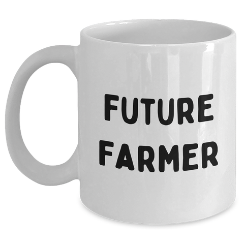 Image of Funny Future Farmer White Coffee Mug Gifts from Family to Future Farmer for Graduation - Main