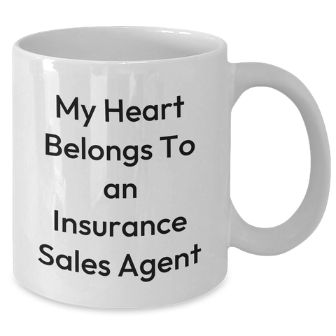 Image of Funny Insurance Sales Agent Gifts: White Coffee Mug, 'My Heart Belongs To An Insurance Sales Agent', Perfect Fathers Day Present for Him from Family, Friends or Coworkers - Additional
