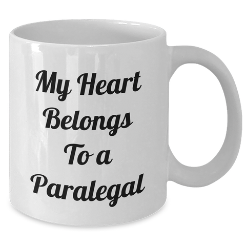 Image of Funny Paralegal Quote Gifts, 'My Heart Belongs To A Paralegal' White Coffee Mug for Paralegal Lovers, Gifts from Friends, Family, and Coworkers on Father's Day - Additional