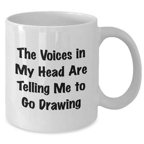 Image of Funny Drawing Quotes Funny White Coffee Mug Gifts for Drawing Enthusiasts on Mother's Day Unique Gifts from Friends - Additional