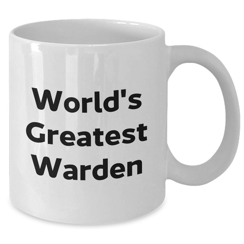 Image of Funny Warden World's Greatest Gifts for Warden Lovers from Family on Mother's Day, White Coffee Mug - Additional