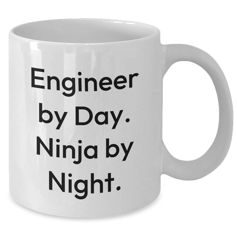 Image of Funny Engineer Gifts from Men to Friends on Father's Day, White Coffee Mug with 'Engineer By Day. Ninja By Night.' Quote - Additional