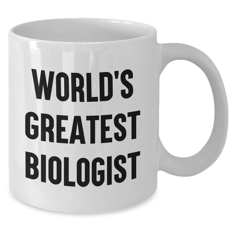 Image of Funny Biologist Gifts for Men from Friends, World's Greatest Biologist Quote on White Coffee Mug, Graduation Unique Gifts - Additional