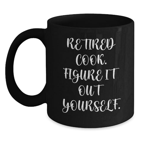 Image of Funny Quotes for Cooks, Black Coffee Mug Gifts from Family to Graduation, Inspirational - Main