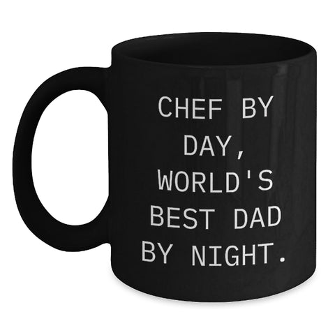 Image of Funny Chef Gifts from Men to Wife on Valentine's, Black Coffee Mug for Chef By Day, World's Best Dad By Night. - Main