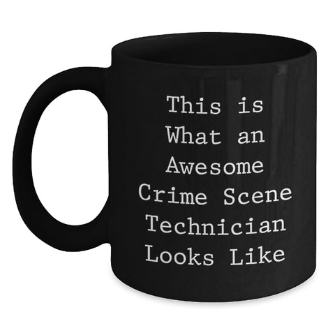 Image of Crime Scene Technician Gifts from Friends - Funny Quote Black Coffee Mug for Birthday, Unique Mugs for Crime Scene Technician Enthusiasts, Gifts for Crime Scene Technician Men - Main