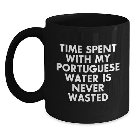 Image of Funny Portuguese Water Dog Gifts for Him or Her - Black Coffee Mug - Time Spent with My Portuguese Water Dog is Never Wasted - Main