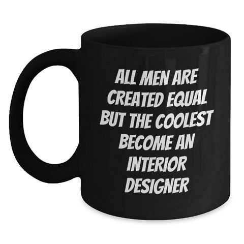 Image of Funny Interior Designer Gifts, Gifts from Men, Black Coffee Mug for Graduation Unique Gifts, Interior Designer Quote Inspiration - Main
