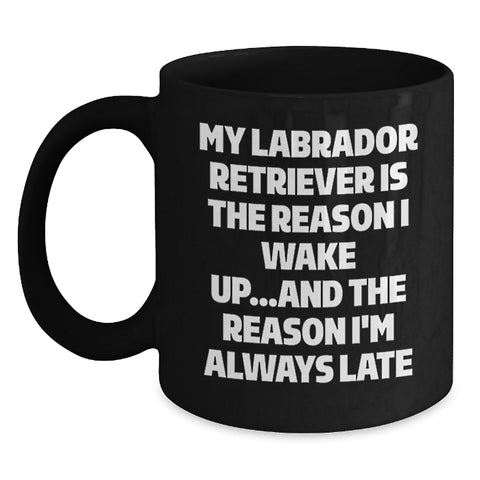 Image of Funny Labrador Retriever Dog Gifts for Him - My Labrador Retriever Is, Gifts from Men, Valentine's Unique - Main