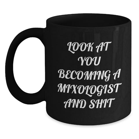 Image of Funny Mixologist Gifts from Friends for Christmas Unique Black Coffee Mugs - Become a Mixologist and Shit, 15oz or 11oz - Main