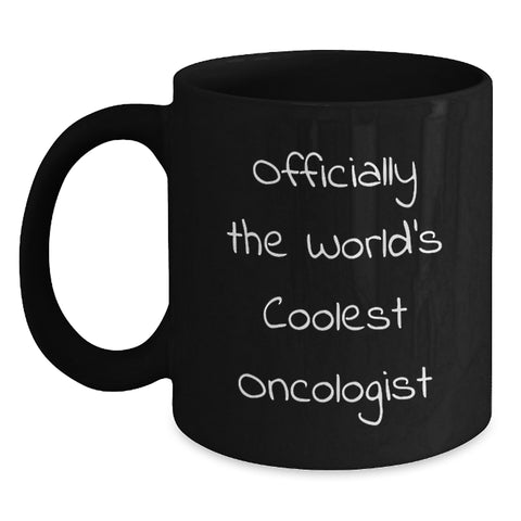 Image of Gifts from Friends and Family to the World's Coolest Oncologist, Funny Quote on Black Coffee Mug, Christmas Unique Gifts for Men - Main