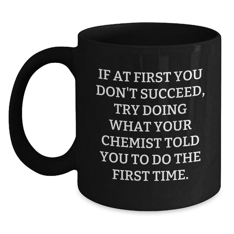 Image of Funny Chemist Birthday Unique Gifts from Friends for Chemist Black Coffee Mug Gifts - Main