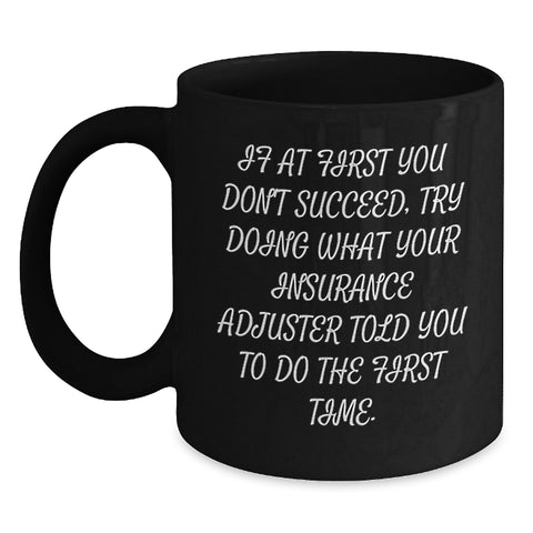 Image of Funny Insurance Adjuster Mug Gifts from Friends, Insurance Adjuster Humor for Insurance Adjuster Mom, 11oz Ceramic Coffee Mug for Mom with Funny Quote - Main