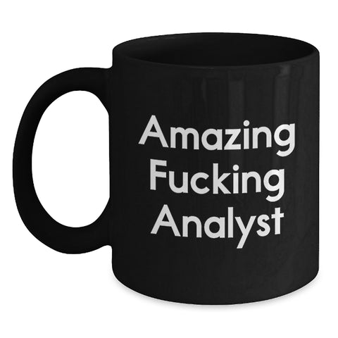 Image of Funny Analyst Gifts from Men to Friends, Black Coffee Mug for Graduation Unique Gifts, 'Amazing F--king Analyst' Quote, Gift for Men, Women, Coworkers, Family - Main