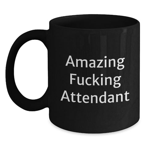 Image of Funny Attendant Gifts from Friends - Birthday Unique Gifts for Attendant - Amazing Attendant Black Coffee Mug - Main