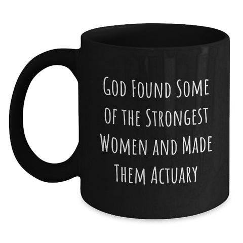 Image of Funny Actuary Gifts - God's Strongest Women Quote Black Coffee Mug for Graduation - Gifts from Friends and Family - Main