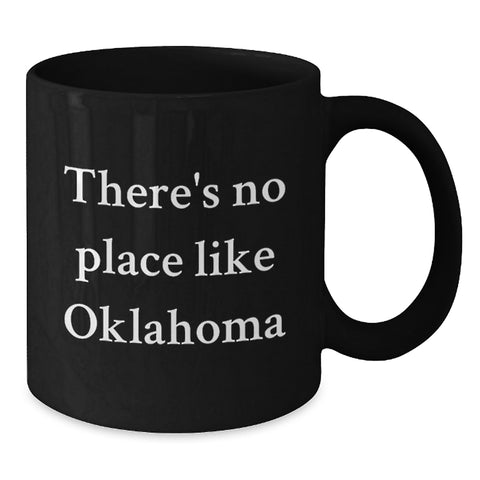 Image of Oklahoma Enthusiasts Gifts from Friends for Men, Black Coffee Mug, Funny Quote Gifts - Additional
