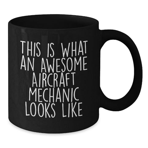 Image of Awesome Aircraft Mechanic Gifts for Men, Black Coffee Mug, Funny Quote, Birthday Unique Gifts from Family - Additional