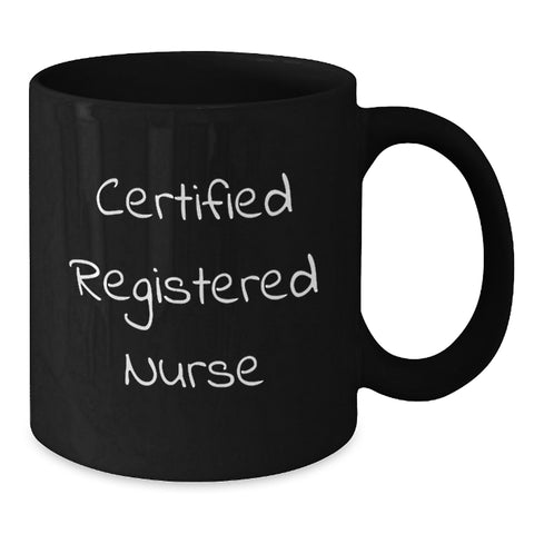 Image of Funny Registered Nurse Quotes Black Coffee Mugs Gifts from Men to Registered Nurses on Valentine's - Additional