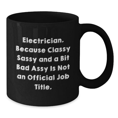 Image of Electrician Gifts, Birthday Unique Gifts from Friends or Family, Funny Black Coffee Mug - Additional