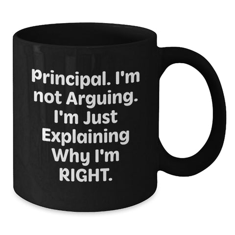 Image of Principal Gifts from Friends, Funny Quote Black Coffee Mug, Graduation Unique Gifts for Him - Additional