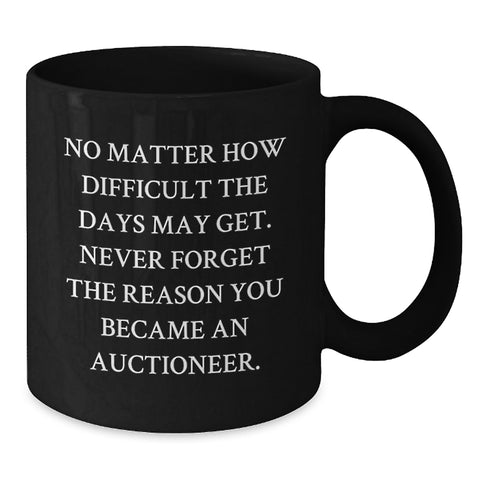 Image of Gifts from Family for Auctioneer - Inspirational Black Coffee Mug - Mother's Day Unique Gift - Additional