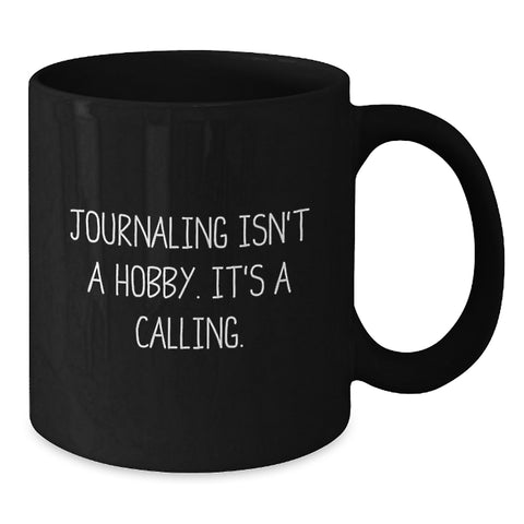 Image of Inspiring Journaling Quotes Black Coffee Mug, Gifts for Journaling Lovers from Friends and Family, Graduation Unique Gifts - Additional
