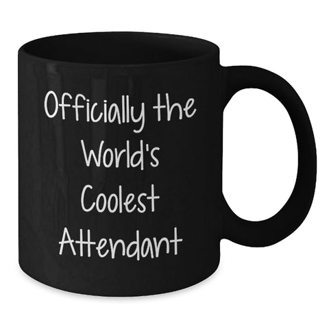 Image of Funny Gifts from Men for Attendant Valentine's Unique Black Coffee Mugs, Officially The World's Coolest Attendant Quote, Black Ceramic Mugs Microwave and Dishwasher Safe - Additional