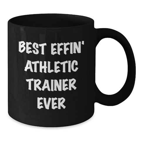 Image of Funny Gifts for the Best Effin' Athletic Trainer Ever, Black Coffee Mug, Christmas Unique Gifts from Friends and Family - Additional