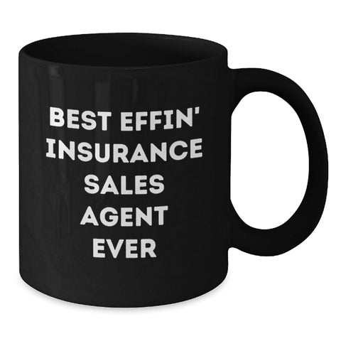 Image of Insurance Sales Agent Funny Quote Black Coffee Mug Gifts from Men for Coworkers on Valentine's - Additional