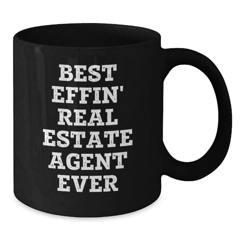 Image of Funny Real Estate Agent Gifts from Family - Best Effin' Real Estate Agent Ever Mug for Men, Women, or Friends, Unique Christmas Unique Gifts for Him or Her, 11oz or 15oz Black Coffee Mug - Additional