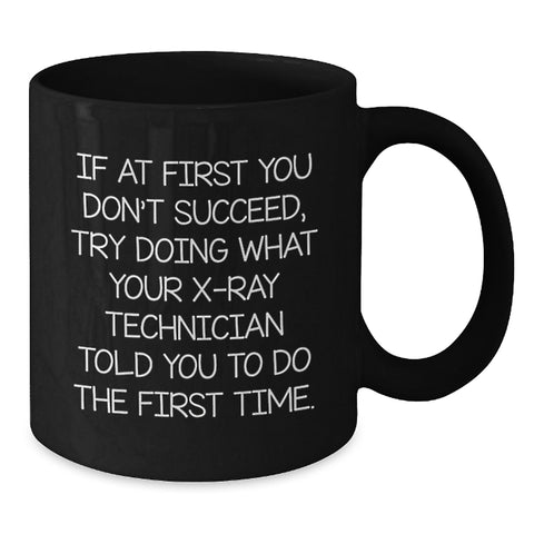 Image of Funny X-Ray Technician Gifts, Inspirational Coffee Mug for Husband, Father's Day Unique Gifts from Family - Additional