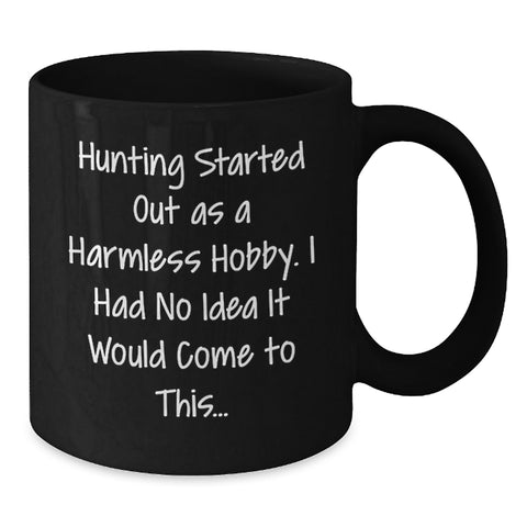 Image of Funny Hunting Gifts for Men - Birthday Unique Gifts from Family - Black Coffee Mug - Additional