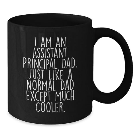 Image of Funny Assistant Principal Gifts from Dad - Black Coffee Mug for Assistant Principal Dads Who Think They're Cooler - Unique Gifts for Assistant Principal Men on Mother's Day - Additional