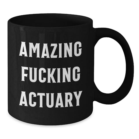 Image of Funny Actuary Gifts from Friends for Actuary Graduation Black Coffee Mug - Additional