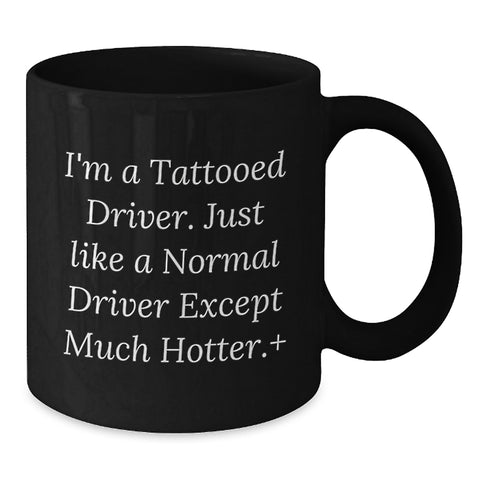 Image of Funny Driver Gifts from Friends, Unique Black Coffee Mug for Driver, Ideal Gift for Graduation - Additional