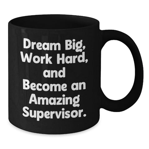 Image of Funny Supervisor Quotes Black Coffee Mug Gifts from Friends for Supervisor on Christmas - Additional