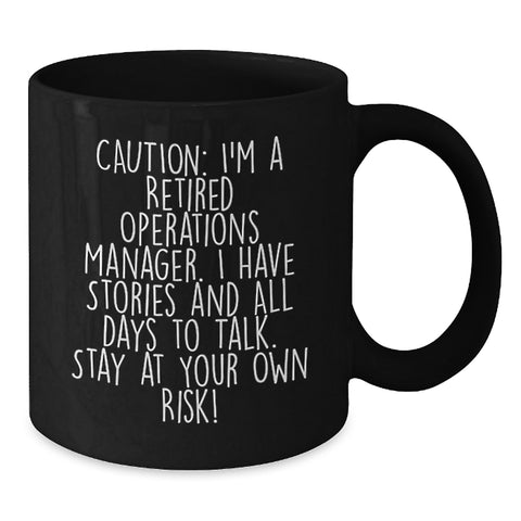 Image of Funny Quotes for Operations Manager Graduation Unique Gifts - Black Coffee Mug Gifts from Friends for Operations Managers - Additional