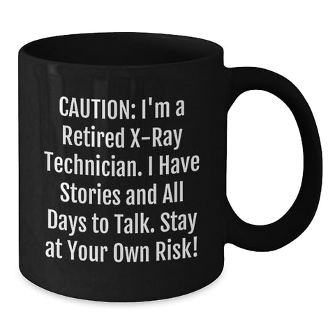 Image of Funny X-Ray Technician Gifts from Friends - Birthday Unique Mug for X-Ray Technician Guys and Girls - Additional