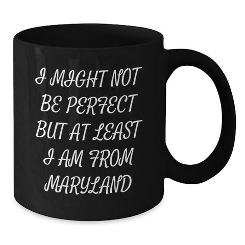 Image of Funny Maryland Gifts from Friends and Family, Black Coffee Mug for Maryland Men Women Graduation Unique - Additional