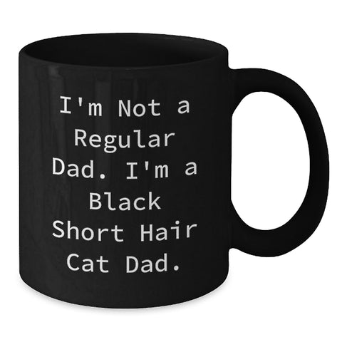 Image of Funny Black Short Hair Cat Dad Gifts from Men to Friends for Graduation Unique Gifts Black Coffee Mug - Additional