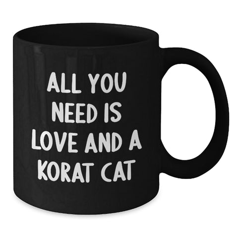 Image of Korat Cat Love Mugs Gifts from Family to Korat Cat Enthusiasts, Graduation Unique Korat Cat Black Coffee Mugs, Funny Korat Cat Quote Mugs, Gifts for Korat Cat Lovers - Black Ceramic Mug 11oz or 15oz - Additional