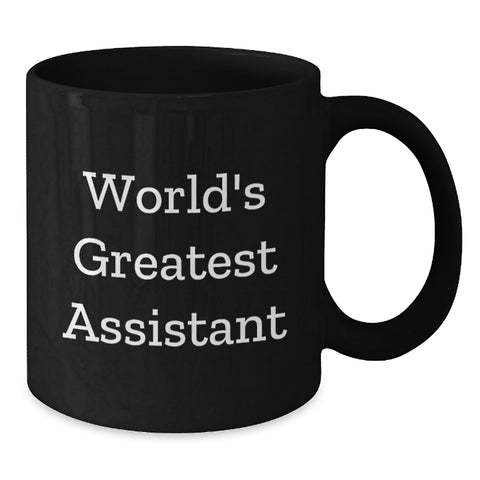 Image of Funny World's Greatest Assistant Black Coffee Mug Gifts from Friends for Assistant, Unique Graduation Gift - Additional