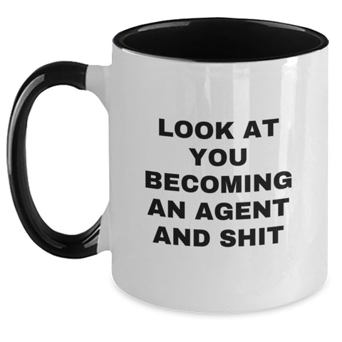Image of Funny Agent Gifts from Friends and Family - Look At You Becoming An Agent And Shit Two Tone Coffee Mug for Birthday - Main